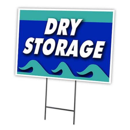 Signmission Dry Storage Yard Sign & Stake outdoor plastic coroplast window, C-1216 Dry Storage C-1216 Dry Storage